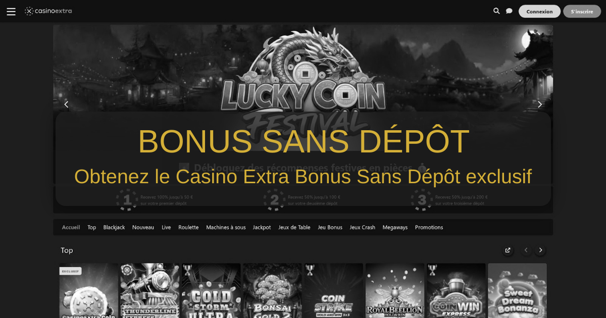 Casino Extra Bonus Sans Dépôt - 2026 France Offres Vérifiées